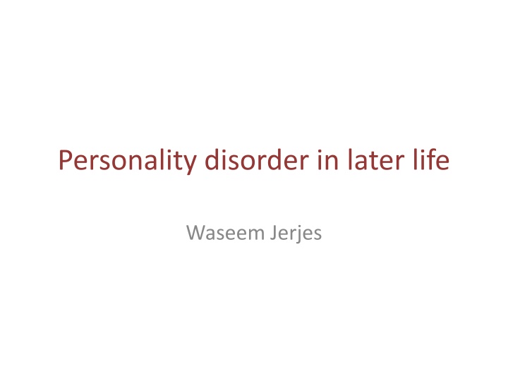 Personality Disorder in Later Life