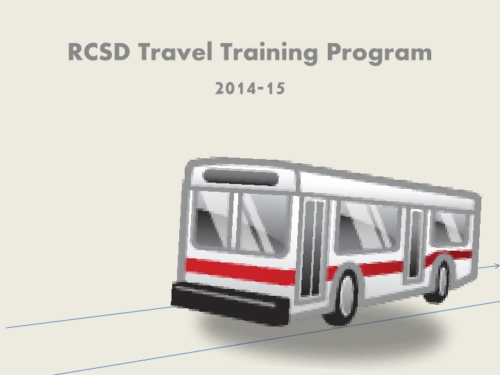 RCSD Travel Training Program - Providing Special Education Services