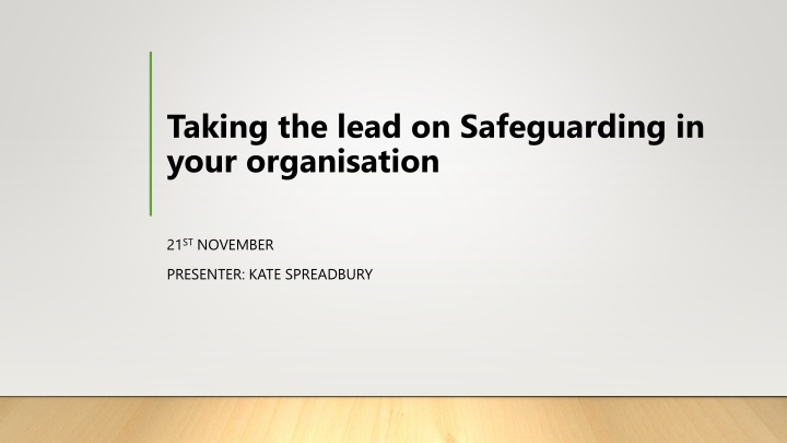 Taking the Lead on Safeguarding in Your Organisation - Essential Insights