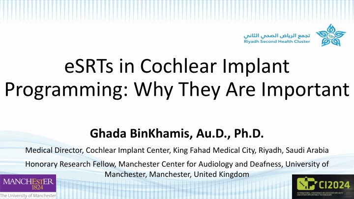 Significance of eSRTs in Cochlear Implant Programming