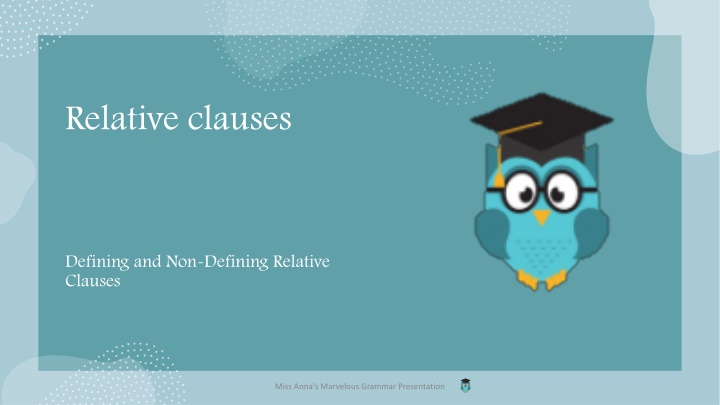 Relative Clauses: Defining vs. Non-Defining