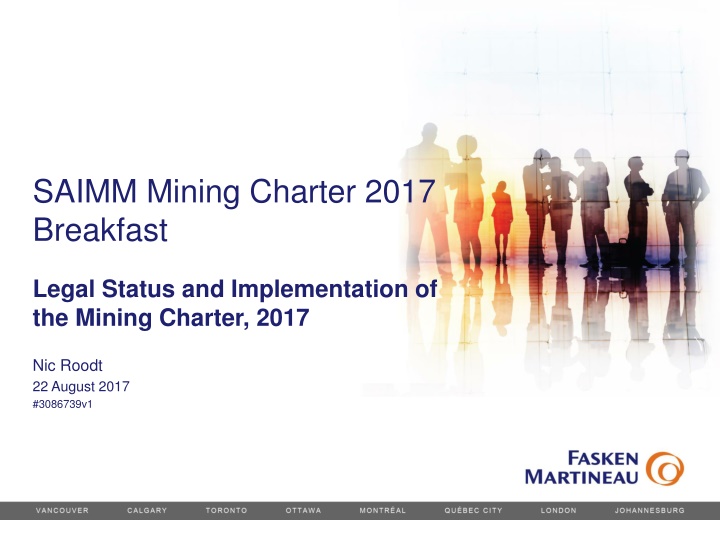 Legal Status and Implementation of Mining Charter 2017