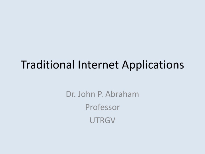 Overview of Traditional Internet Applications