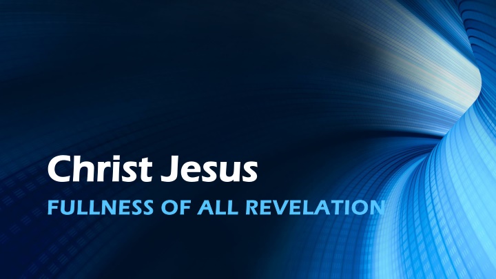 God's Final Revelation and Salvation