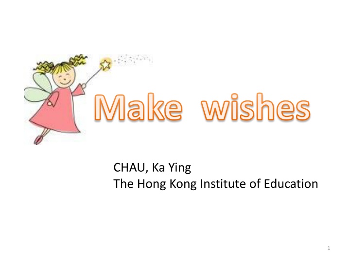 Make  wishes