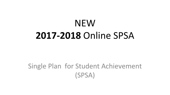2017-2018 Online SPSA: School Site Council Single Plan for Student Achievement