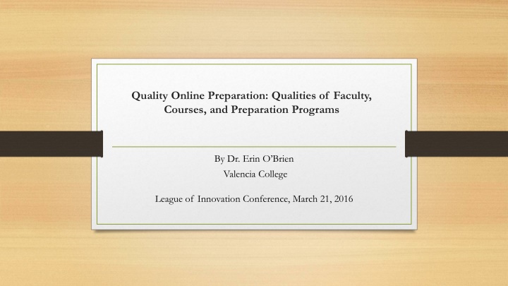 Quality Online Faculty: Key Qualities and Programs
