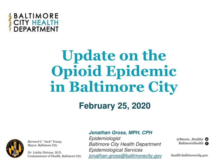 Update on Opioid Epidemic in Baltimore City