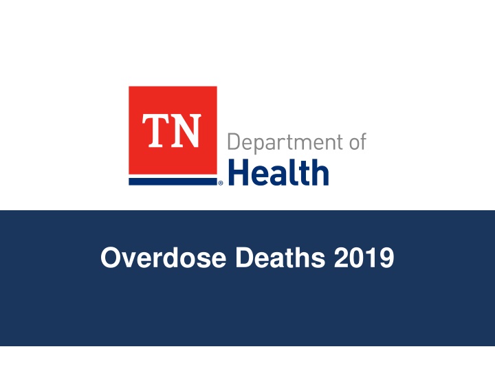 Drug Overdose Deaths Analysis in Tennessee 2015-2019