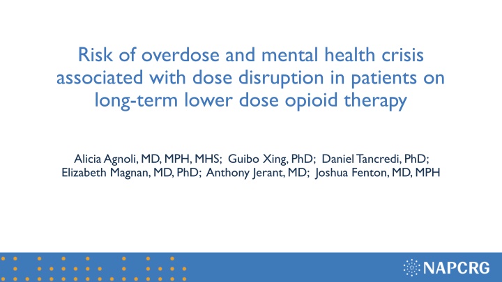 Risk of Overdose and Mental Health Crisis in Long-Term Lower Dose Opioid Therapy
