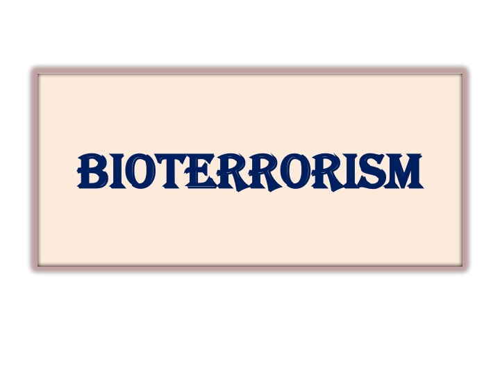 Bioterrorism