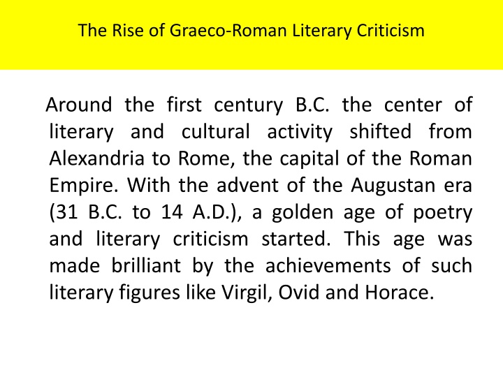 The Rise of Graeco-Roman Literary Criticism in Augustan Rome