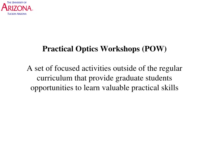 Practical Optics Workshops - Enhancing Graduate Skills