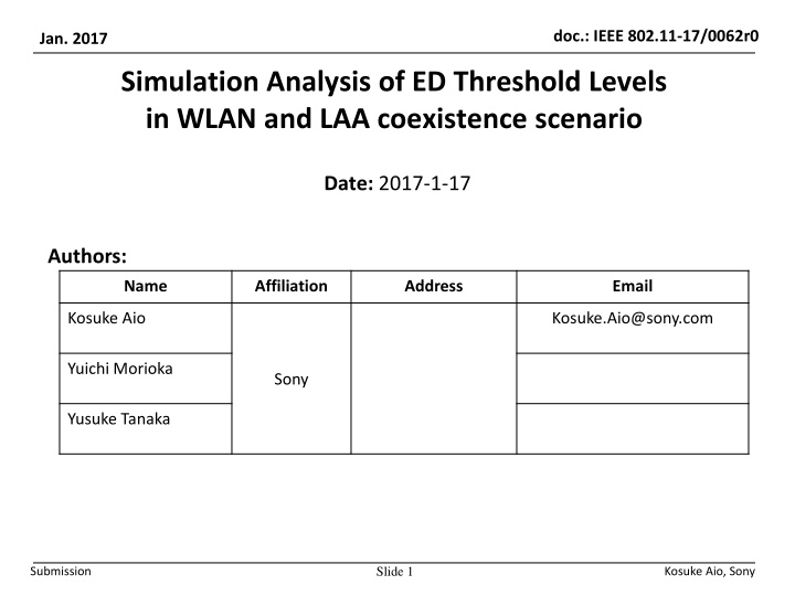 Simulation Analysis of ED Threshold Levels in WLAN and LAA Coexistence