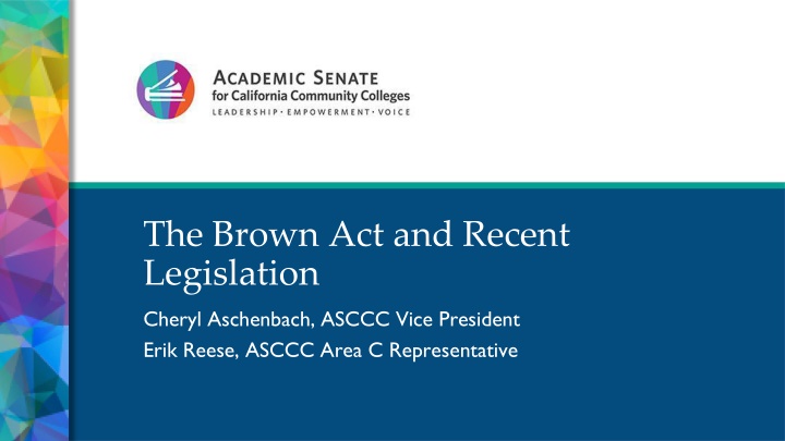 The Brown Act and Recent Legislation Overview