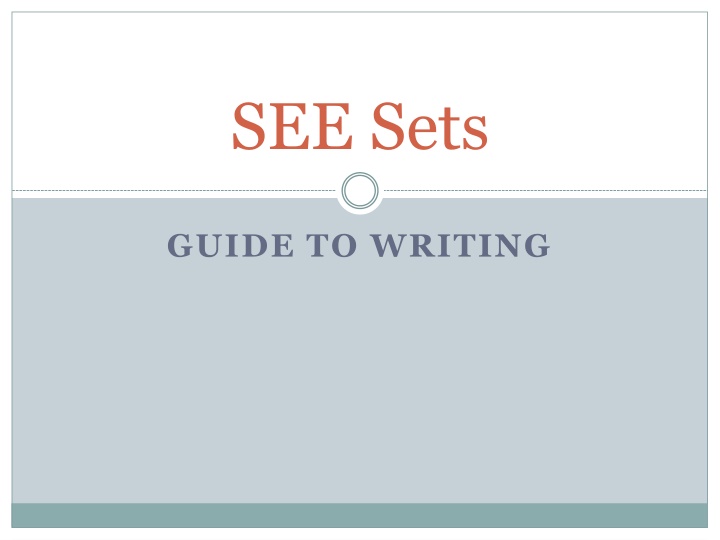Guide to Writing SEE Sets