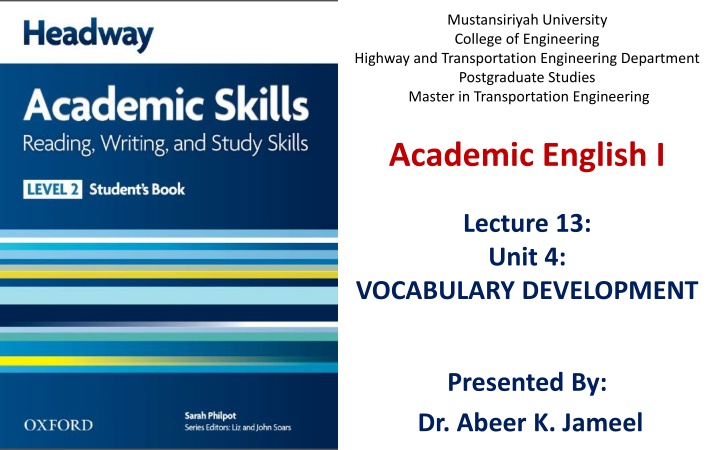 Master in Transportation Engineering at Mustansiriyah University College