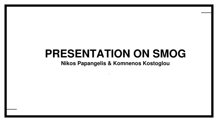 Smog: Causes, Effects, and Solutions