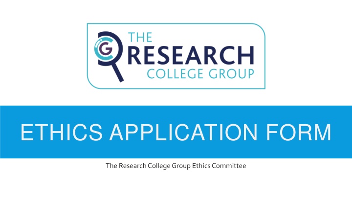 Research Ethics Application Form for College Group Committee