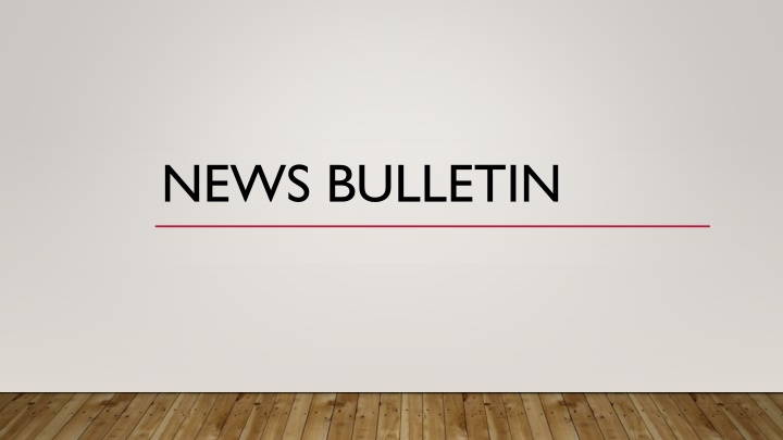 Principles of Radio Bulletin Preparation
