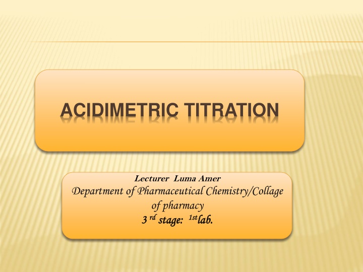 Acidimetric Titration and Sodium Carbonate Assay