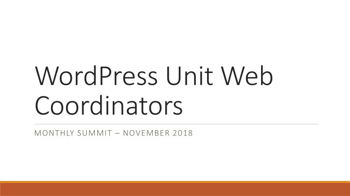 WordPress Unit Web Coordinators Monthly Summit