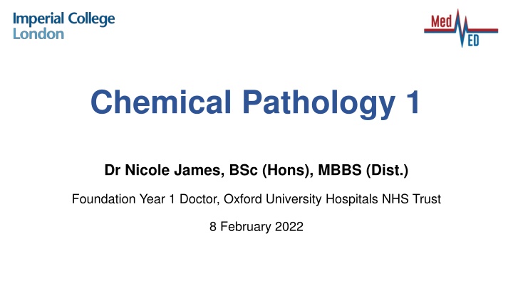 Chemical Pathology Insights