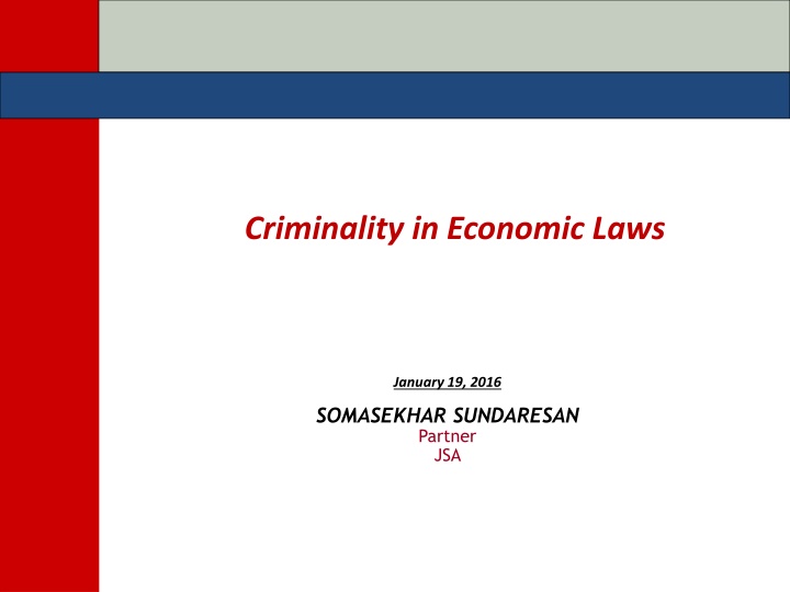 Criminality in Economic Laws: Legislative Trends and Challenges