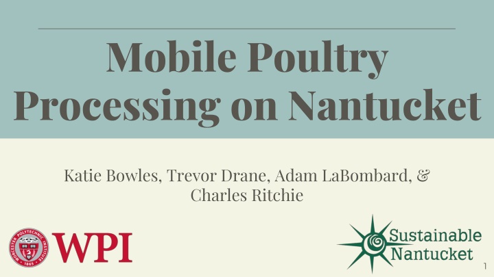 Mobile Poultry Processing on Nantucket Summary