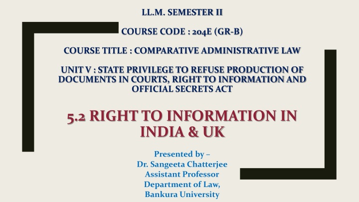 Comparative Administrative Law: Right to Information in Democratic Set-Up