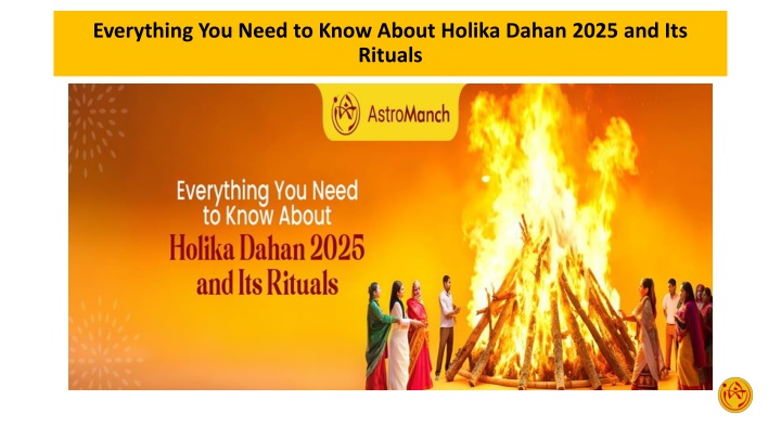 Everything You Need to Know About Holika Dahan 2025 and Its Rituals