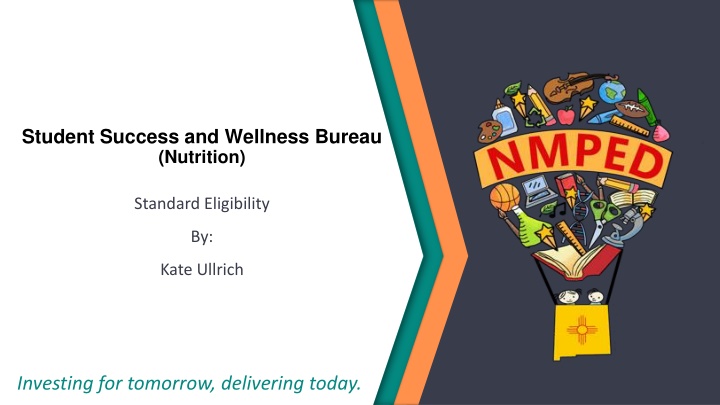 Student Success & Wellness Bureau (Nutrition) Standard Eligibility