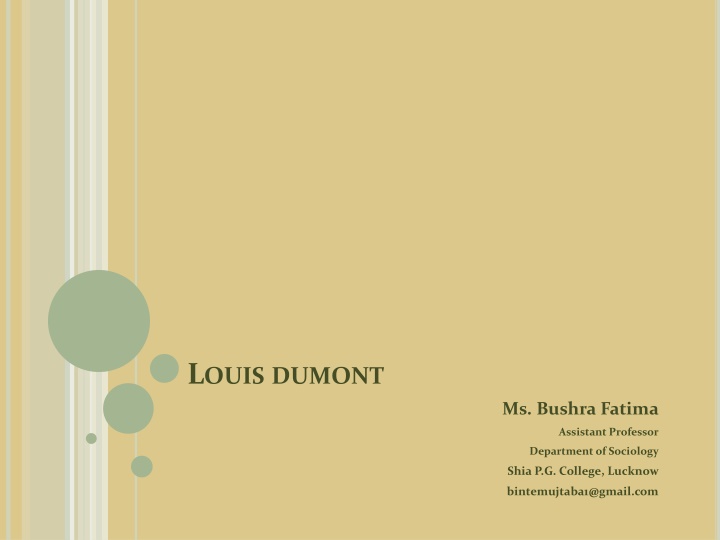 Louis Dumont: Eminent Sociologist and Indologist