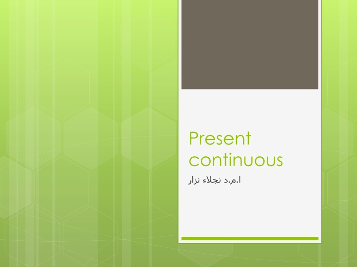 Present Continuous Tense
