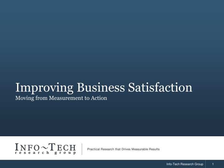 Enhancing Business Satisfaction through Action-Oriented Insights