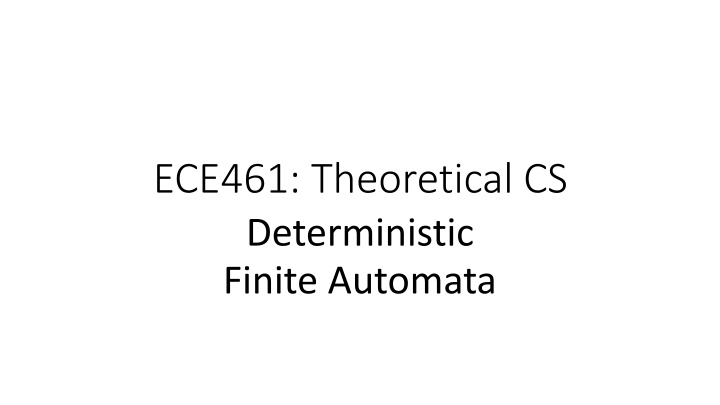 Theoretical Computer Science: Deterministic Finite Automata
