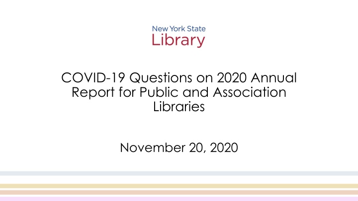 COVID-19 Impact on Libraries: 2020 Annual Report Questions