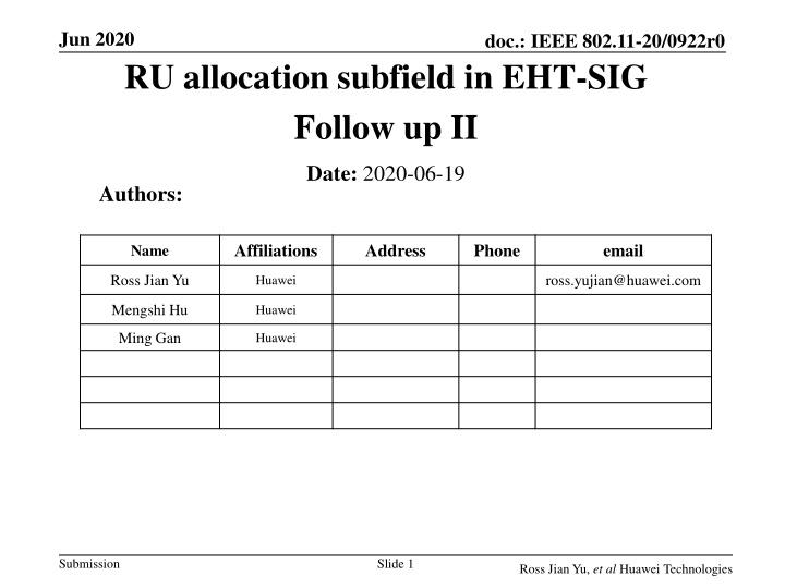 IEEE 802.11-20/0922r0 RU Allocation Subfield in EHT-SIG Follow-up