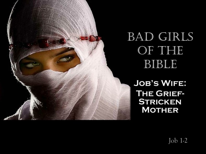 Coping with Grief: Job's Wife's Journey