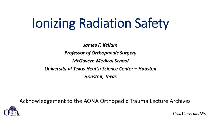 Ionizing Radiation Safety in Orthopaedic Surgery