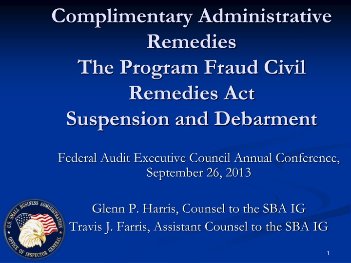 Complimentary Administrative Remedies - The Program Fraud Civil Remedies Act