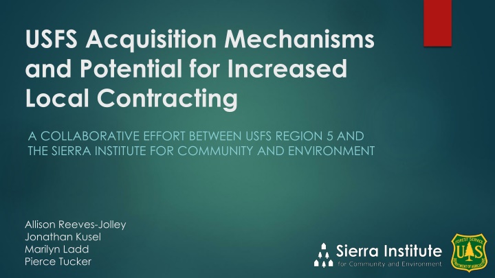 USFS Acquisition Mechanisms and Local Contracting Potential