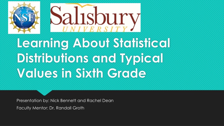 Statistical Distributions in Sixth Grade Study