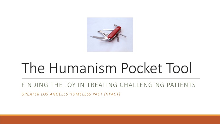 The Humanism Pocket Tool: Finding Joy in Treating Challenging Patients