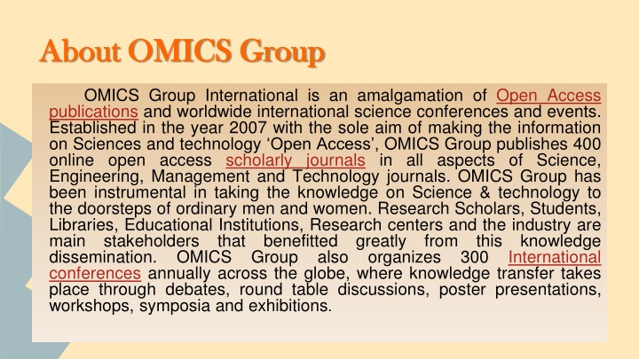 OMICS Group: Open Access Journals and Worldwide Conferences