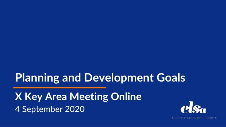 Key Area Meeting: Planning & Development Goals September 2020