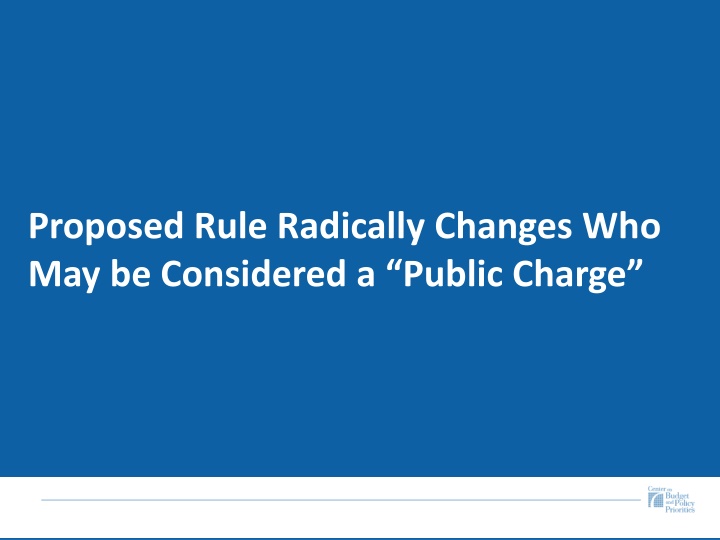 Proposed Rule Changes: Impact on Public Assistance Eligibility