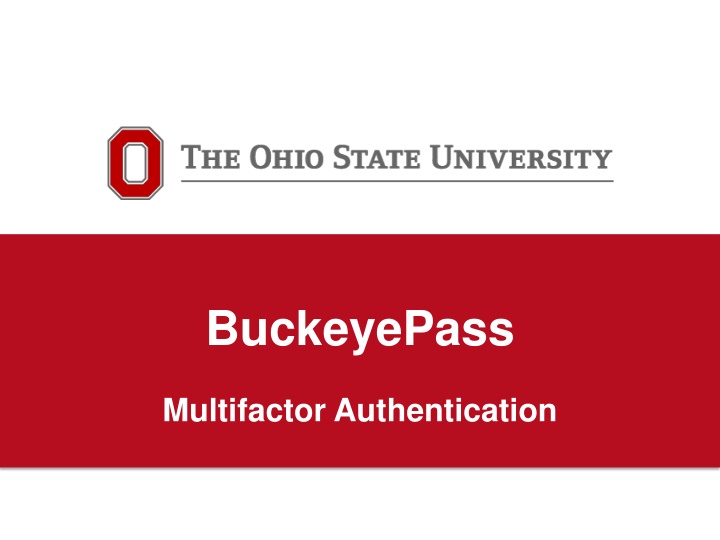 BuckeyePass Multifactor Authentication for Enhanced Security