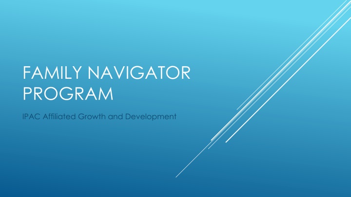 Family Navigator Program for Growth and Development