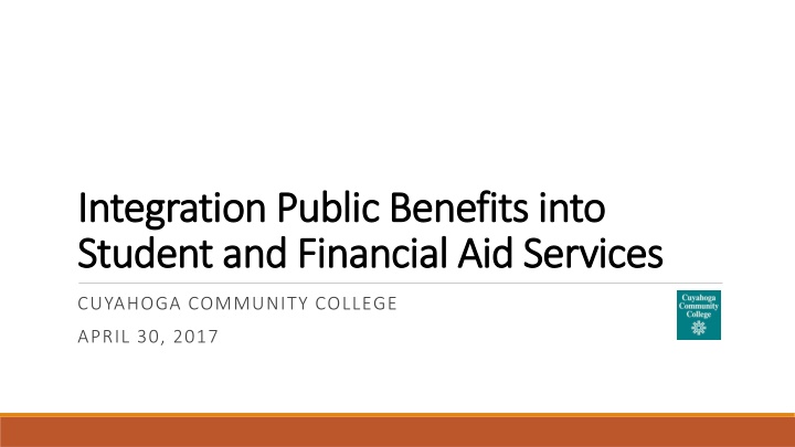 Integrating Public Benefits into Student and Financial Aid Services at Cuyahoga Community College